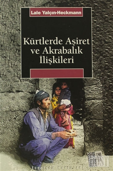 Kürtlerde Aşiret ve Akrabalık İlişkileri